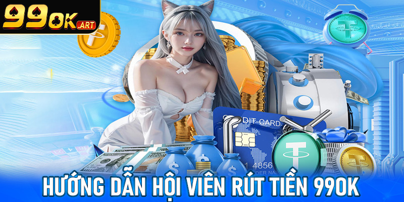 rút tiền 99OK