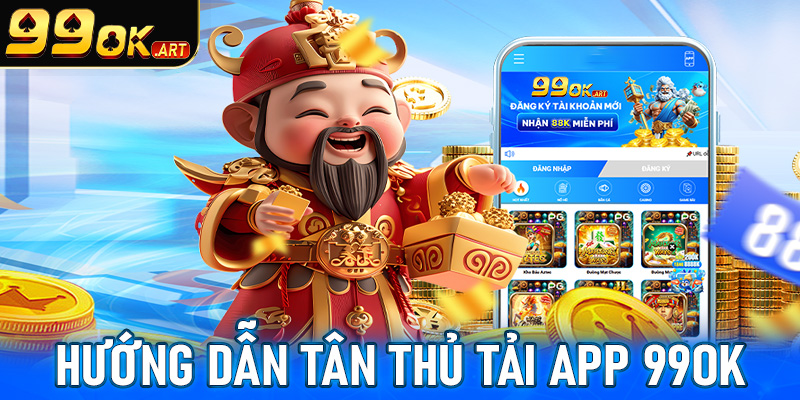 tải app 99OK